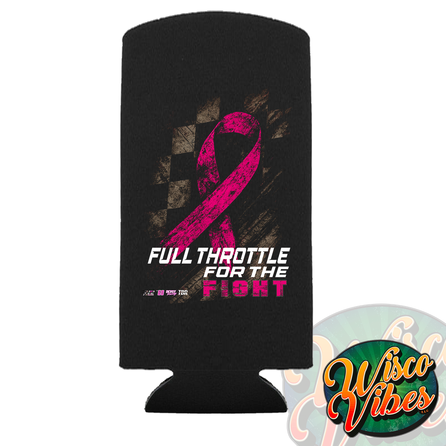 Full Throttle for the Fight Can Koozie