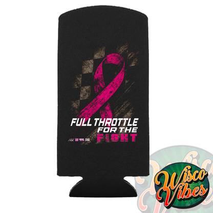 Full Throttle for the Fight Can Koozie